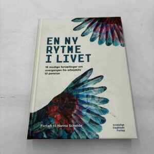 Nanna Schelde: Et ny rytme i livet