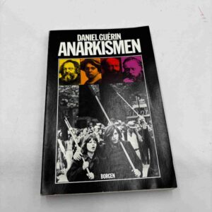 Daniel Guerin: Anarkismen