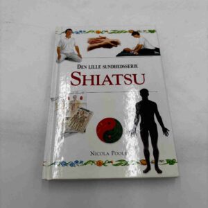 Nicola Pooley: Shiatsu (dansk)