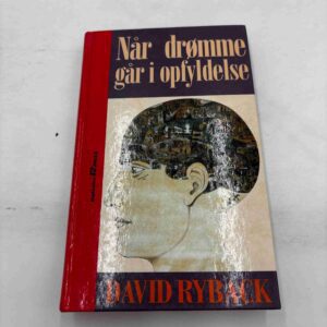 David Ryback: Når drømme går i opfyldelse