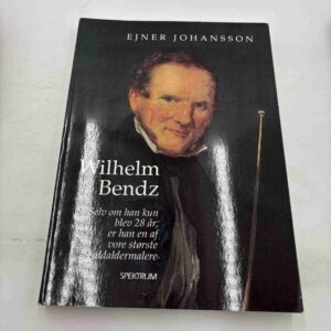 Ejner Johansson: Wilhelm Bendz