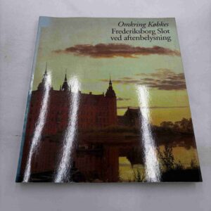 Omkring Købke - Frederiksborg Slot ved aftenbelysning