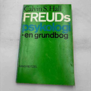 Calvin Hall: Freuds psykologi - en grundbog