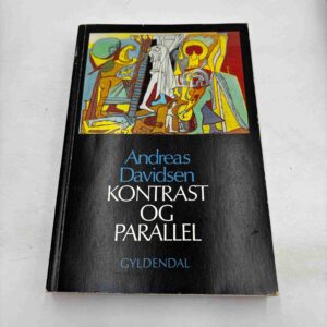 Andreas Davidsen: Konstrast og parallel