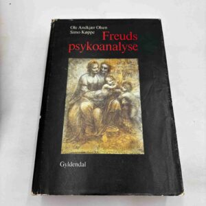 Ole Andkjær Olsen og Simo Køppe: Freuds psykoanalyse