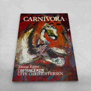 Carnivora - Thomas Kappel - Om maleren Uffe Christoffersen