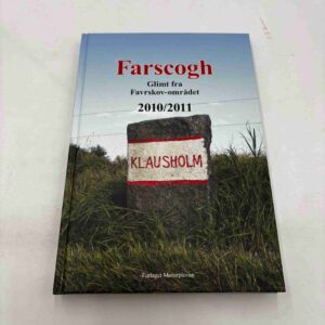 Farscogh - glimt fra Favrskov-området 2010/2011