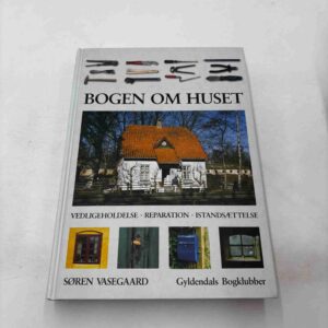 Søren Vasegaard: Bogen om huset