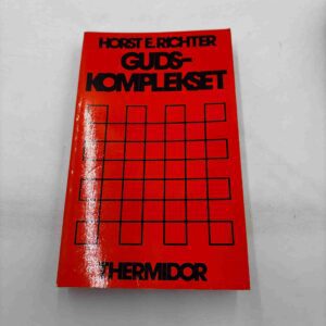 Horst E. Richter: Gudskomplekset