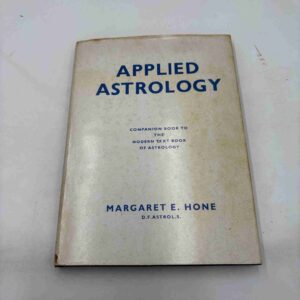 Margaret E. Hone: Applied Astrology