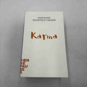 Marianne Qvortrup Fibiger: Karma (Tænkepauser)