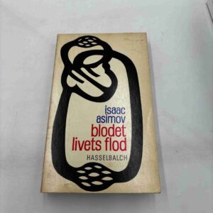 Isaac Asimov: Blodet livets flod