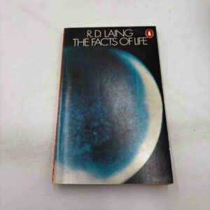 R.D. Laing: The Facts of life