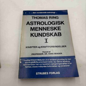 Thomas Ring: Astrologisk menneskekundskab - 1