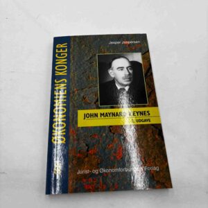 Jesper Jespersen: John Maynard Keynes - 2. udg. (Økonomiens konger)