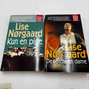 Lise Nørgaard: Kun en pige / De sendte en dame
