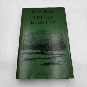 Karen Blixen: Vintereventyr
