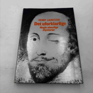Henry Lauritsen: Det uforklarlige