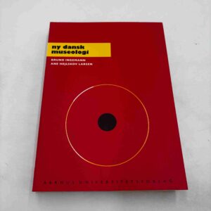 Bruno Ingemann: Ny dansk museologi