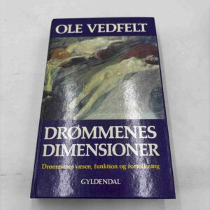 Ole Vedfelt: Drømmenes dimensioner