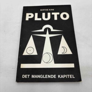 Birthe Kirk: Pluto - det manglende kapitel