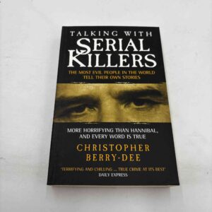 Christopher Berry-Dee: Talking with serial killers