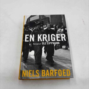 Niels Barfoed: En kriger - portræt af Ole Lippmann