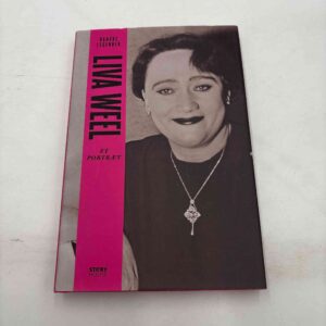 Liva Weel - et portræt (Danske Legender)