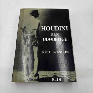 Ruth Brandon: Houdini - den udødelige