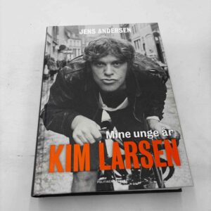 Jens Andersen: Kim Larsen - mine unge år