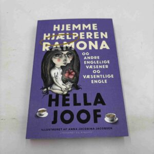 Hella Joof: Hjemmehjælperen Ramona og andre ...