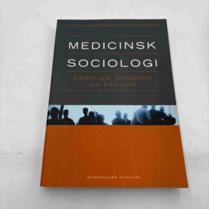Medicinsk sociologi - samfund, sundhed og sygdom