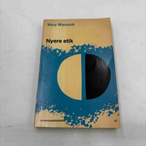 Mary Warnock: Nyere etik