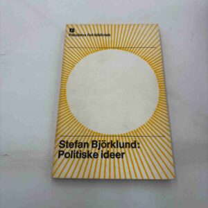 Stefan Björklund: Politiske ideer
