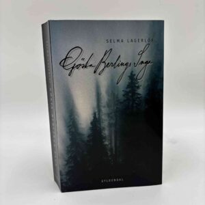 Selma Lagerlöf: Gösta Berlings saga