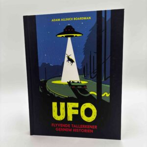 Adam Allsuch Boardman: UFO - flyvende tallerkner gennem historien