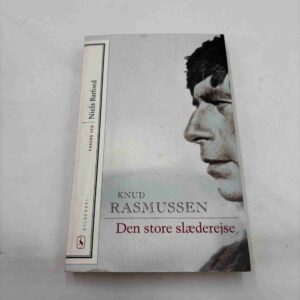 Knud Rasmussen: Den store slæderejse