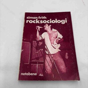 Simon Frith: Rocksociologi
