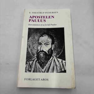 E. Thestrup Pedersen: Apostelen Paulus