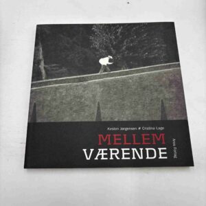 Kirsten Jørgensen: Mellemværende