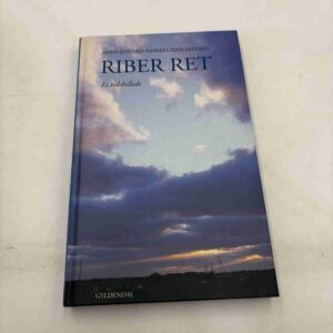 Hans Edvard Nørregård-Nielsen: Riber ret - et tidsbillede