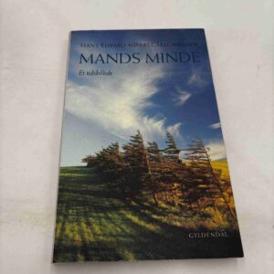 Hans Edvard Nørregård-Nielsen: Mands minde - et tidsbillede