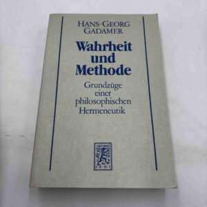 Hans-Georg Gadamer: Wahrheit und Methode (tysk)