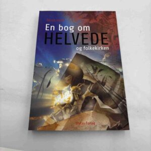 Jacob Holm: En bog om helvede og folkekirken