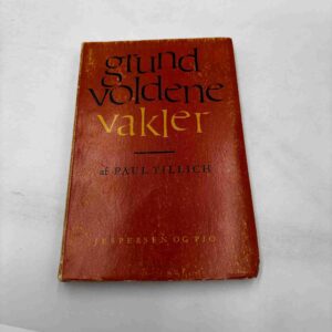 Paul Tillich: Grundvoldene vakler