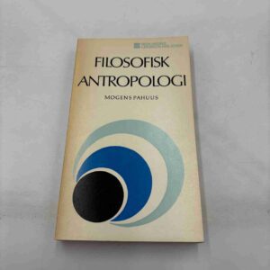 Mognes Paahus: Filosofisk antropologi