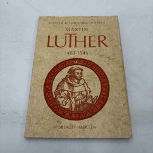 Steffen Kjeldgaard-Pedersen: Martin Luther - 1483-1546