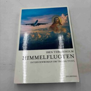 Iben Thranholm: Himmelflugten - interviewroman