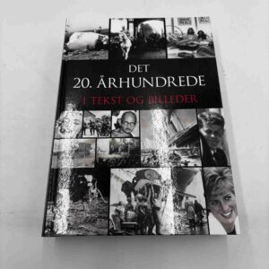Det 20. århundrede i tekst og billeder