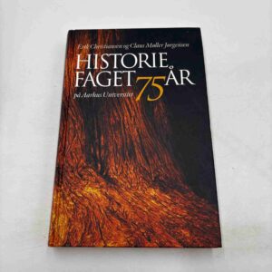 Historiefaget på Aarhus Universitet - 75 år